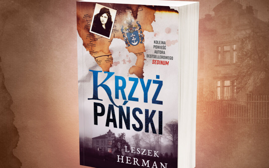 Leszek Herman „Krzyż Pański” / spotkanie autorskie promujące najnowszą książkę
